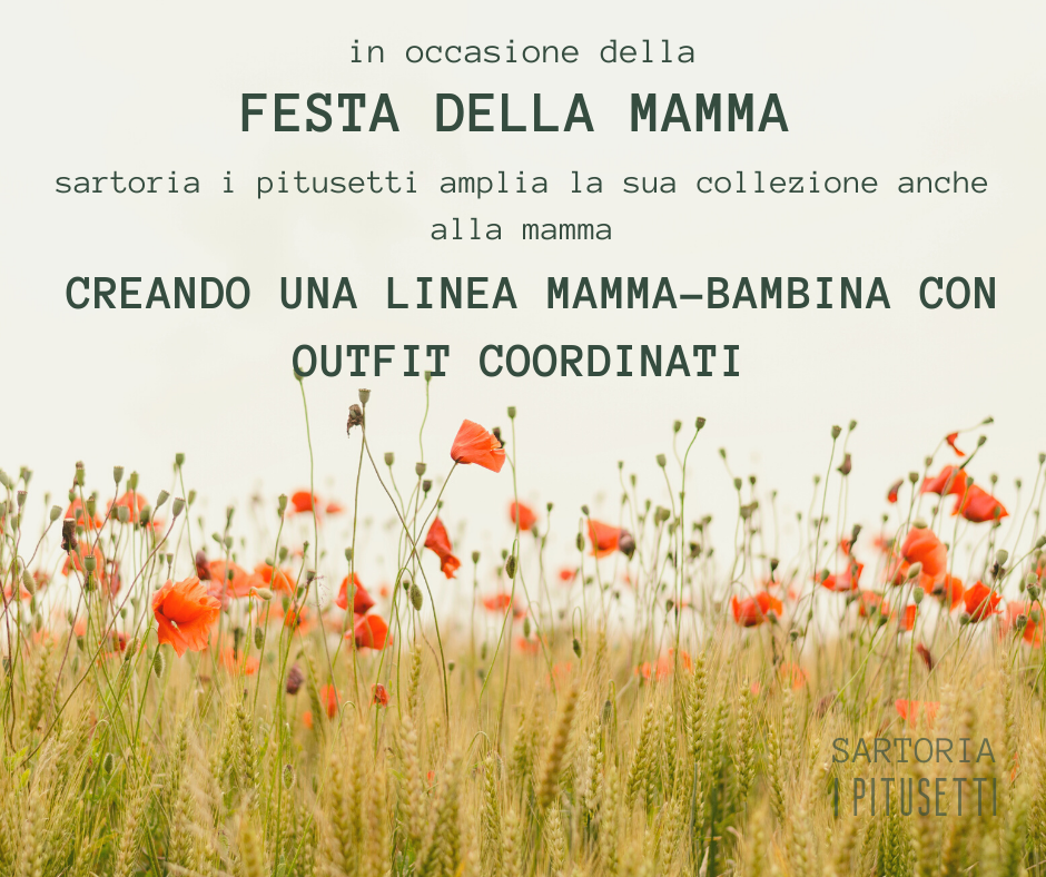 OUTFIT COORDINATI IN OCCASIONE DELLA FESTA DELLA MAMMA