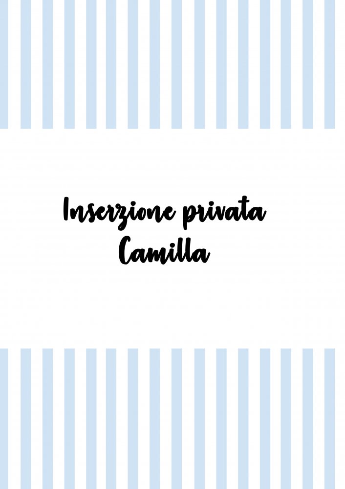 INSERZIONE PERSONALIZZATA CAMILLA